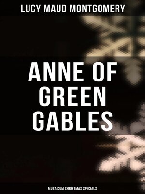 cover image of Anne of Green Gables (Musaicum Christmas Specials)